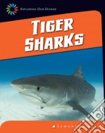Tiger Sharks libro in lingua di Bell Samantha