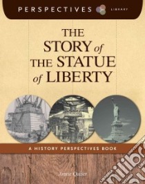 The Story of the Statue of Liberty libro in lingua di Qaiser Annie