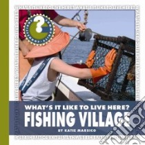 Fishing Village libro in lingua di Marsico Katie