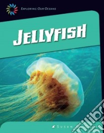 Jellyfish libro in lingua di Gray Susan Heinrichs
