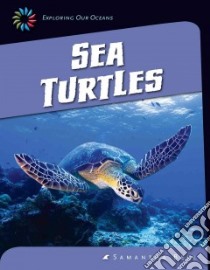Sea Turtles libro in lingua di Bell Samantha