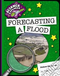 Forecasting a Flood libro in lingua di Orr Tamra B.