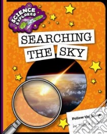 Searching the Sky libro in lingua di Orr Tamra B.