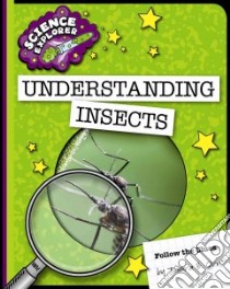 Understanding Insects libro in lingua di Orr Tamra B.