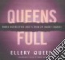 Queens Full (CD Audiobook) libro in lingua di Queen Ellery, Burns Traber (NRT)