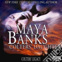 Colters' Daughter (CD Audiobook) libro in lingua di Banks Maya, Bates Freddie (NRT)