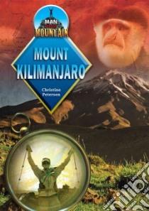 Mount Kilimanjaro libro in lingua di Petersen Christine