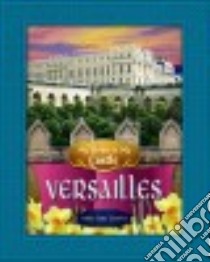 Versailles libro in lingua di Leavitt Amie Jane