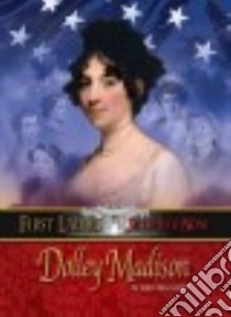 Dolley Madison libro in lingua di Leavitt Amie Jane