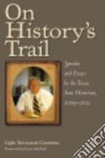 On History's Trail libro in lingua di Cummins Light Townsend, Mcneill Larry (FRW)