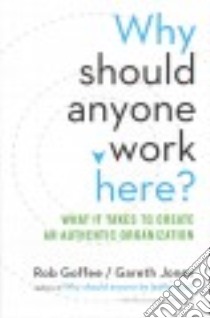Why should anyone work here? libro in lingua di Goffee Rob, Jones Gareth