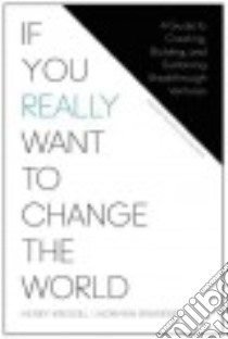 If You Really Want to Change the World libro in lingua di Kressel Henry, Winarsky Norman