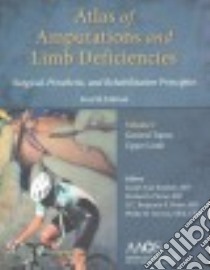 Atlas of Amputations and Limb Deficiencies libro in lingua di Krajbich Joseph Ivan M.D. (EDT), Pinzur Michael S. M.D. (EDT), Potter Benjamin K. M.d. (EDT), Stevens Phillip M. (EDT)