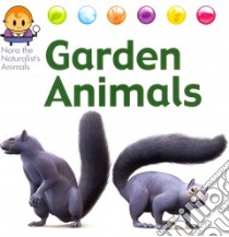 Garden Animals libro in lingua di West David (ILT)