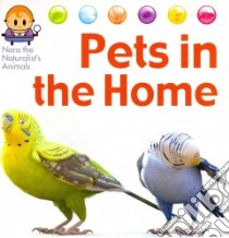 Pets in the Home libro in lingua di West David (ILT)