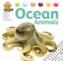 Ocean Animals libro in lingua di Smart Apple Media (COR), West David (ILT)