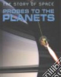 Probes to the Planets libro in lingua di Parker Steve