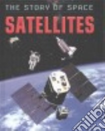 Satellites libro in lingua di Parker Steve