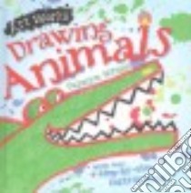 Drawing Animals libro in lingua di Scrace Carolyn