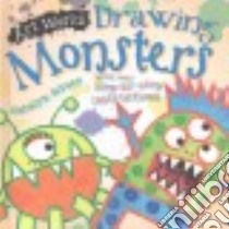 Drawing Monsters libro in lingua di Scrace Carolyn