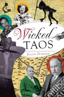 Wicked Taos libro in lingua di Dornan Ellen