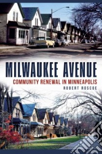 Milwaukee Avenue libro in lingua di Roscoe Robert