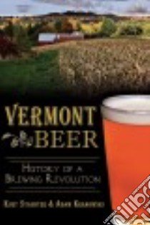 Vermont Beer libro in lingua di Staudter Kurt, Krakowski Adam