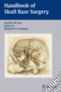 Handbook of Skull Base Surgery libro in lingua di Di Ieva Antonio M.D. Ph.D. (EDT), Lee John M. M.D. (EDT), Cusimano Michael D. M.D. Ph.D. (EDT)