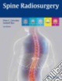 Spine Radiosurgery libro in lingua di Gerszten Peter C. M.D. (EDT), Ryu Samuel M.D. (EDT)