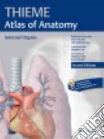 Thieme Atlas of Anatomy libro in lingua di Schuenke Michael M.D. Ph.D., Schulte Erik M.D., Schumacher Udo M.D., Cass Wayne A. Ph.D. (EDT), Voll Markus (ILT)