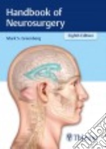 Handbook of Neurosurgery libro in lingua di Greenberg Mark S. M.D.