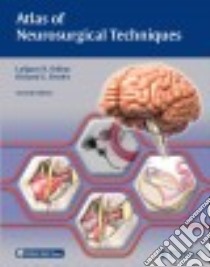 Atlas of Neurosurgical Techniques libro in lingua di Sekhar Laligam N. M.D. (EDT), Fessler Richard G. M.D. Ph.D. (EDT)