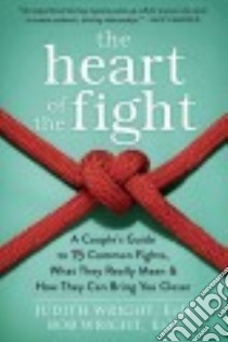 The Heart of the Fight libro in lingua di Wright Judith, Wright Bob