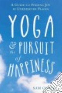 Yoga & the Pursuit of Happiness libro in lingua di Chase Sam