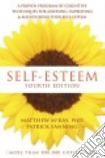 Self-esteem libro in lingua di McKay Matthew Ph.D., Fanning Patrick