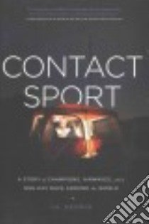 Contact Sport libro in lingua di George J. K.