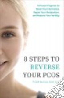 8 Steps to Reverse Your Pcos libro in lingua di McCulloch Fiona