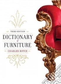 Dictionary of Furniture libro in lingua di Boyce Charles, Butler Joseph T. (FRW)