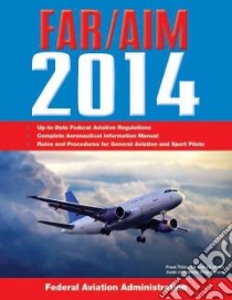 Far/aim 2014 libro in lingua di Federal Aviation Administration (COR)