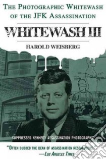 Whitewash III libro in lingua di Weisberg Harold