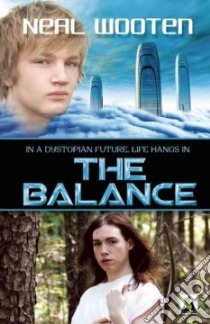 The Balance libro in lingua di Wooten Neal
