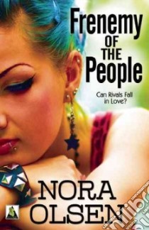 Frenemy of the People libro in lingua di Olsen Nora