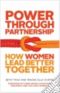Power Through Partnership libro in lingua di Polk Betsy, Chotas Maggie Ellis