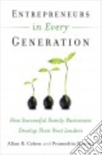Entrepreneurs in Every Generation libro in lingua di Cohen Allan R., Sharma Pramodita