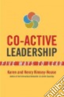 Co-active Leadership libro in lingua di Kimsey-House Karen, Kimsey-House Henry