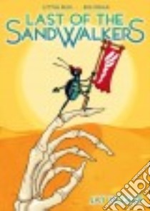 Last of the Sandwalkers libro in lingua di Hosler Jay
