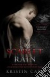 Scarlet Rain libro in lingua di Cast Kristin