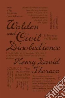 Walden and Civil Disobedience libro in lingua di Thoreau Henry David