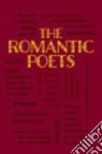The Romantic Poets libro in lingua di Blake William, Gordon George, Byron George Gordon Byron Baron, Coleridge Samuel Taylor, Wordsworth William