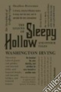 The Legend of Sleepy Hollow and Other Tales libro in lingua di Irving Washington